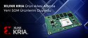 Xilinx’ten SOM çözümleri Xilinx’ten SOM çözümleri