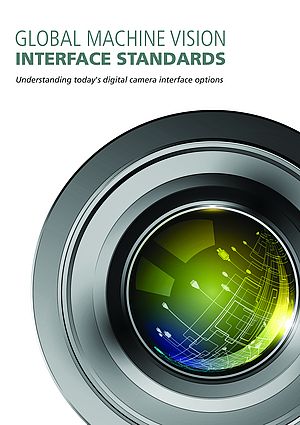 “Global Machine Vision Interface Standards Brochure” Now Available
