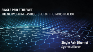 Technology Companies Join Forces on Single Pair Ethernet with New SPE System Alliance