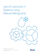 How to select lubricants for refrigeration systems using natural refrigerants How to select lubricants for refrigeration systems using natural refrigerants