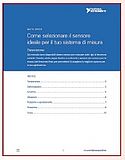 Come selezionare il sensore ideale Come selezionare il sensore ideale