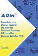 ADM21, des solutions de réseau industriel ADM21, des solutions de réseau industriel