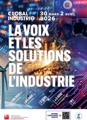 Global Industrie - du lundi 30 mars au jeudi 2 avril 2026 à Paris Villepinte Global Industrie - du lundi 30 mars au jeudi 2 avril 2026 à Paris Villepinte