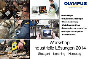 Olympus Workshops „Industrielle Lösungen“ in Stuttgart, Ismaning und Hamburg