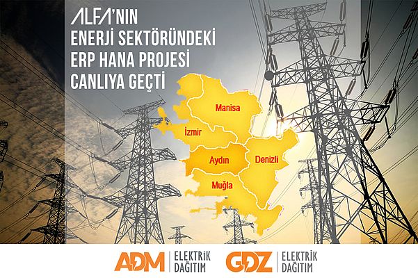 GDZ – ADM Elektrik Dağıtım A.Ş SAP Projesi ALFA ile ERP Hana Projesi Canlıya geçti.