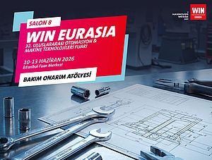 Bakım ve Onarımın Geleceği WIN EURASIA'da Başlıyor