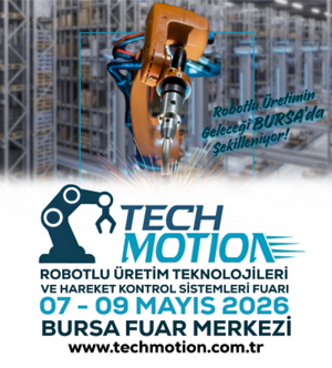 TECHMOTION 2026 Robotlu Üretim Teknolojilerinde Sahneyi Bursa'ya Taşıyor