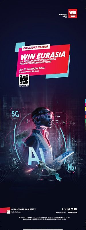 WIN EURASIA 32.ULUSLARARASI OTOMASYON VE MAKİNE TEKNOLOJİLERİ FUARI
