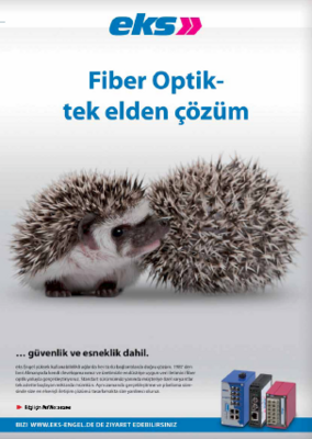 EKS-ENGEL Fiber Optik- tek elden çözüm