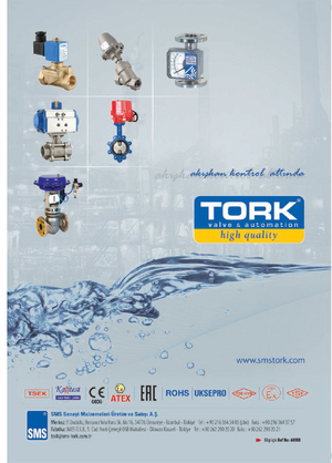 Akışkan Kontrol Altında; TORK Valf & Otomasyon