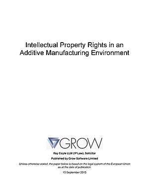 Intellectual Property Rights in an Additive Manufacturing Environment