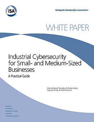 Industrial Cybersecurity for Small- and Medium-Sized Businesses