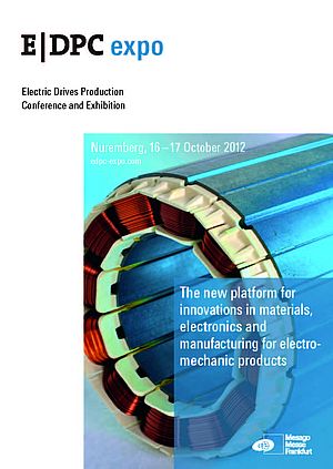 E|DPC 2012: New Exhibition For Electric Drives Production Technologies