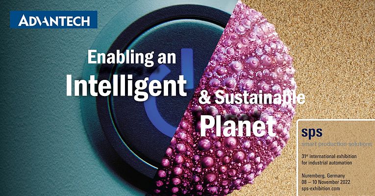 Advantech at SPS 2022: Fostering Intelligence and Sustainability