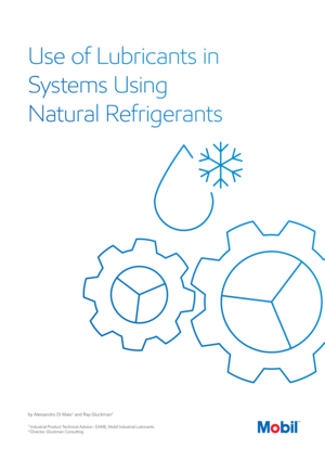 How to Select Lubricants for Refrigeration Systems Using Natural Refrigerants