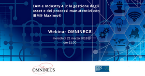 EAM e Industry 4.0: la gestione degli asset e dei processi manutentivi con IBM® Maximo®