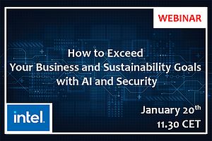 Free Webinar: How to Exceed Your Business and Sustainability Goals with AI and Security