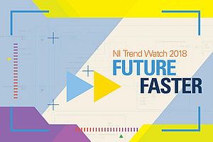 Le rapport NI Trend Watch explore les tendances de l’industrie pour 2018