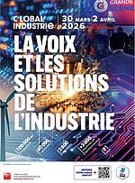 Global Industrie 2026 : Le salon phare de la réindustrialisation et de l’innovation française