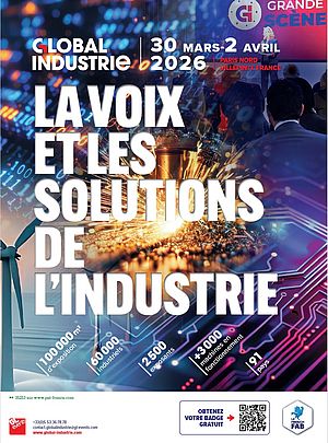 Global Industrie 2026 : Le salon phare de la réindustrialisation et de l’innovation française