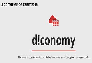 d!conomy : le thème-phare du CeBIT 2015