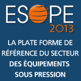 ESOPE 2013, l'évènement de référence des équipements sous pression