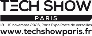 Tech Show Paris 2026 : cap sur les arbitrages technologiques
