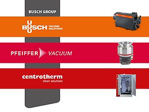 Busch Vacuum Solutions, Pfeiffer Vacuum et Centrotherm Clean Solutions fusionnent